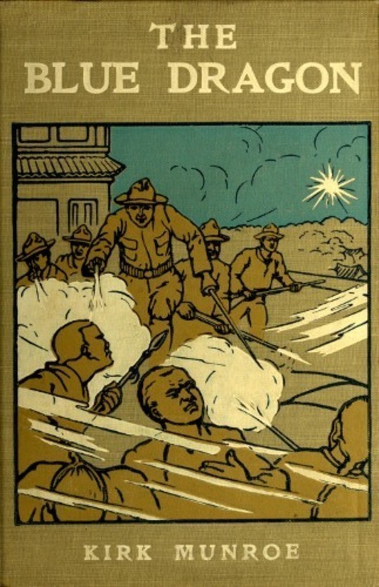 The Blue Dragon A Tale of Recent Adventure in China